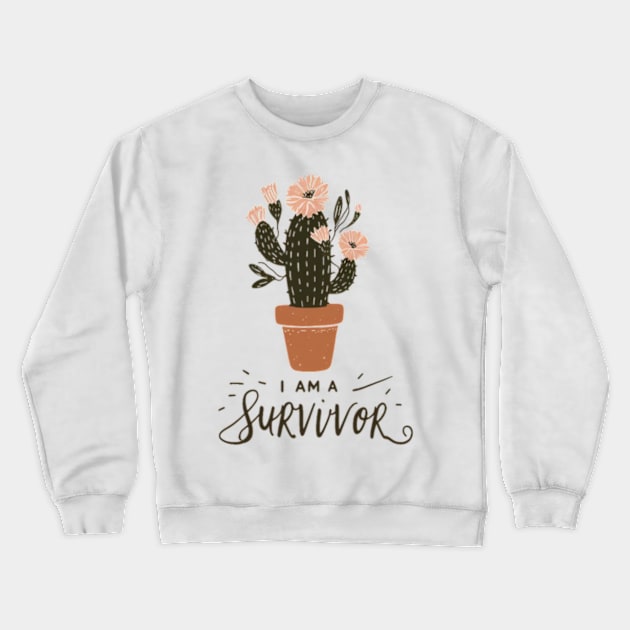 I'm a Survivor. Crewneck Sweatshirt by DemonsmannSHOP